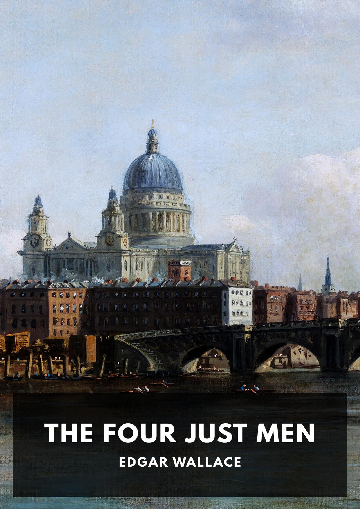 THE FOUR JUST MEN   EDGAR WALLACE