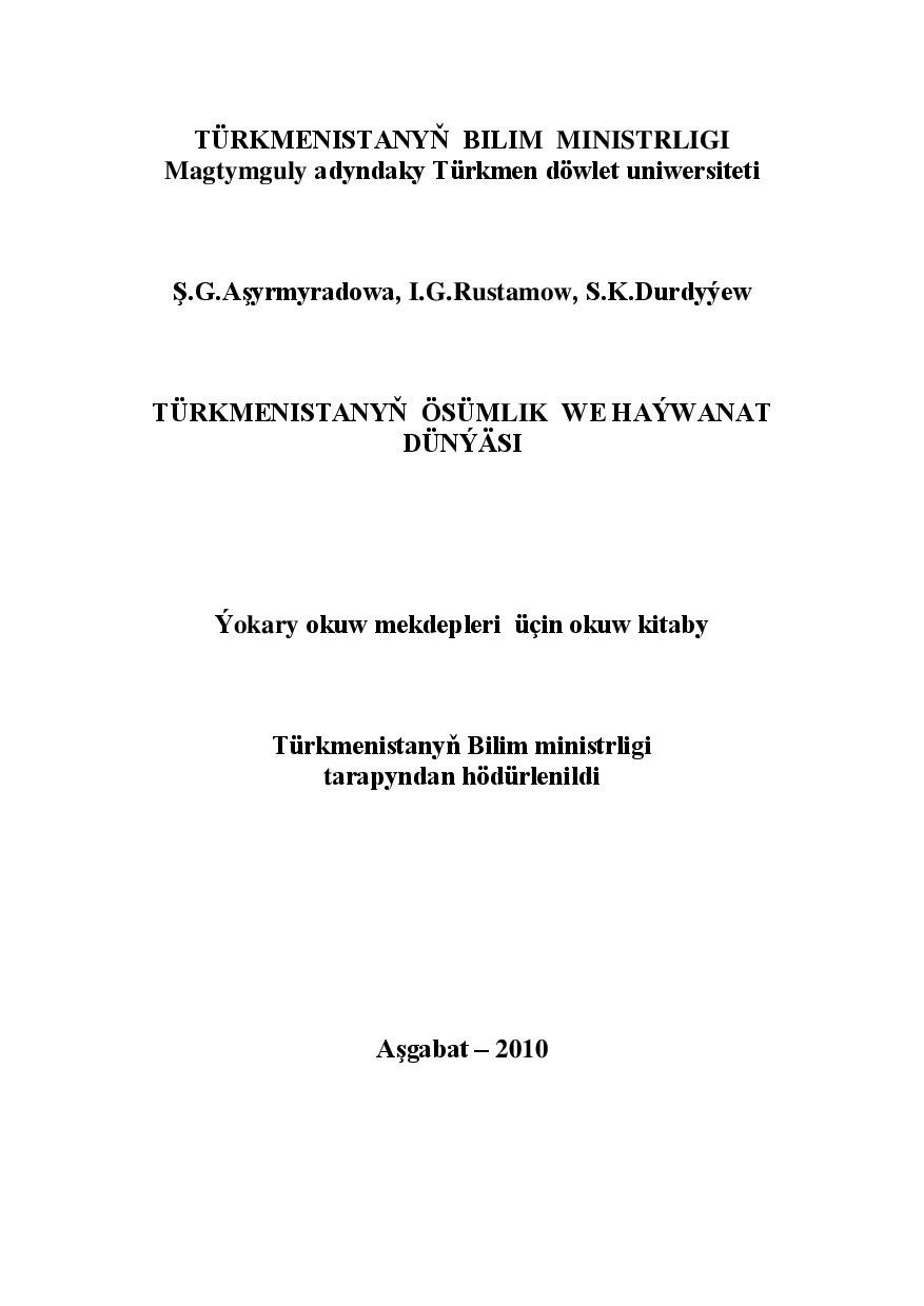 TÜRKMENISTANYŇ ÖSÜMLIK WE HAÝWANAT DÜNÝÄSI