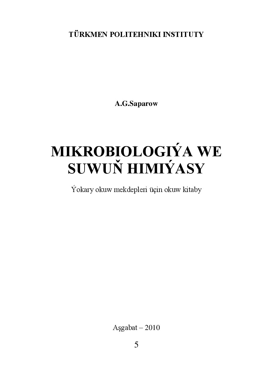 MIKROBIOLOGIÝA WE SUWUŇ HIMIÝASY
