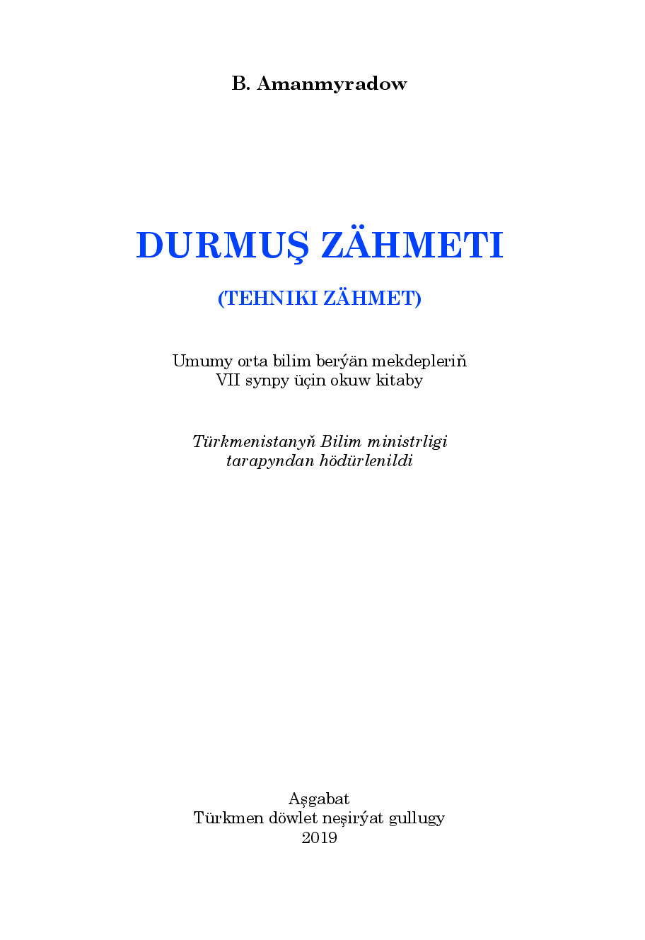 Durmuş zähmeti (Tehniki zähmet ), VII synp