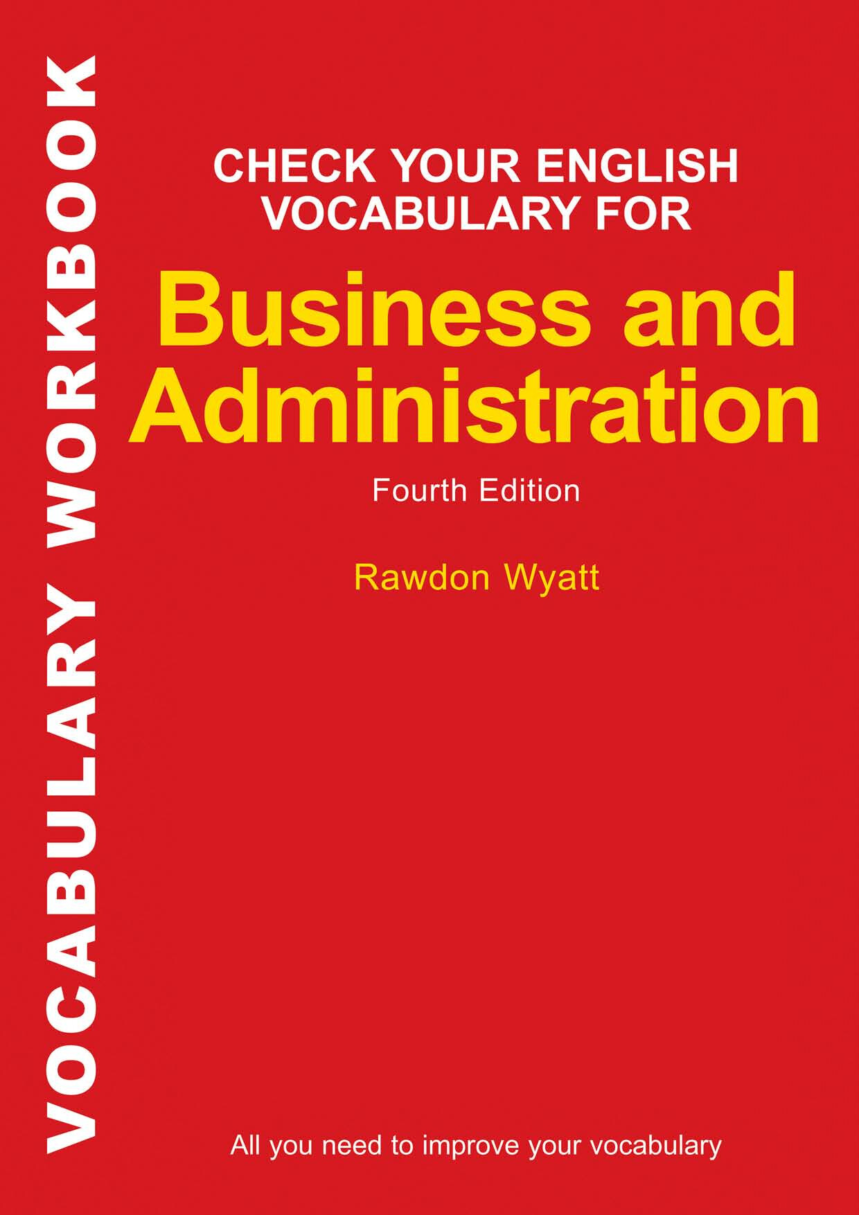 CHECK YOUR ENGLISH VOCABULARY FOR BUSINESS AND ADMINISTRATION