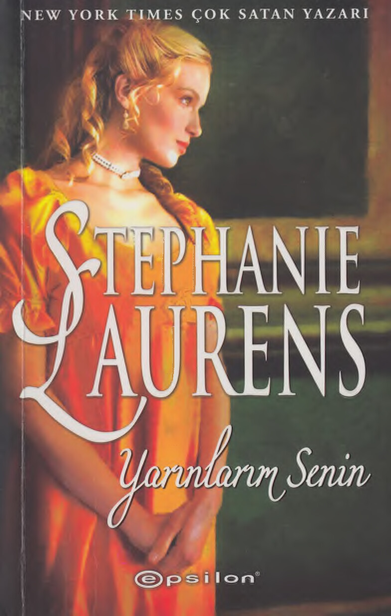 STEPHANIE LAURENS   "YARINLARIM SENIN"