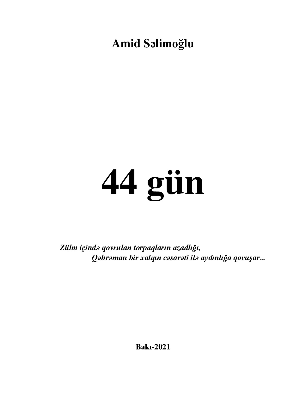 44 GÜN