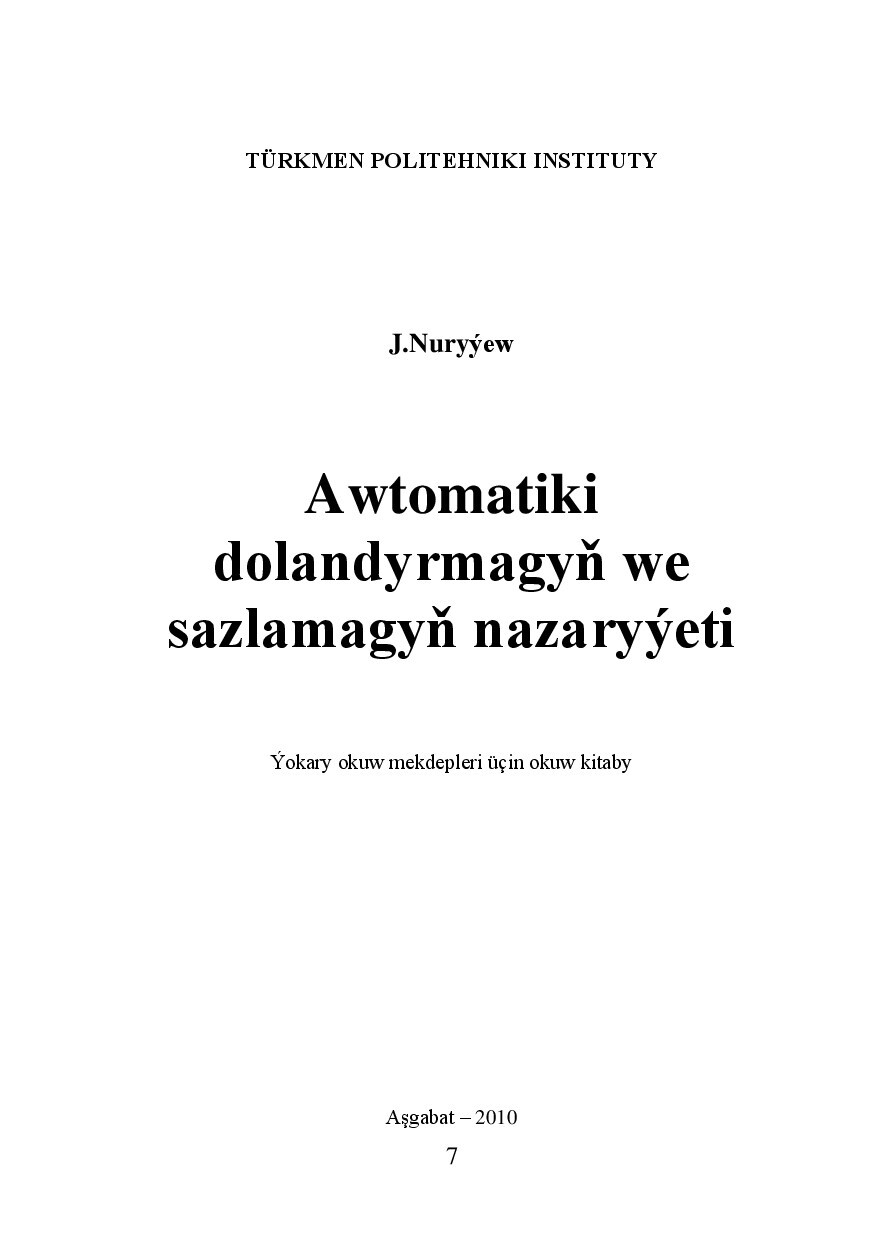 AWTOMATIKI DOLANDYRMAGYŇ WE SAZLAMAGYŇ NAZARYÝETI