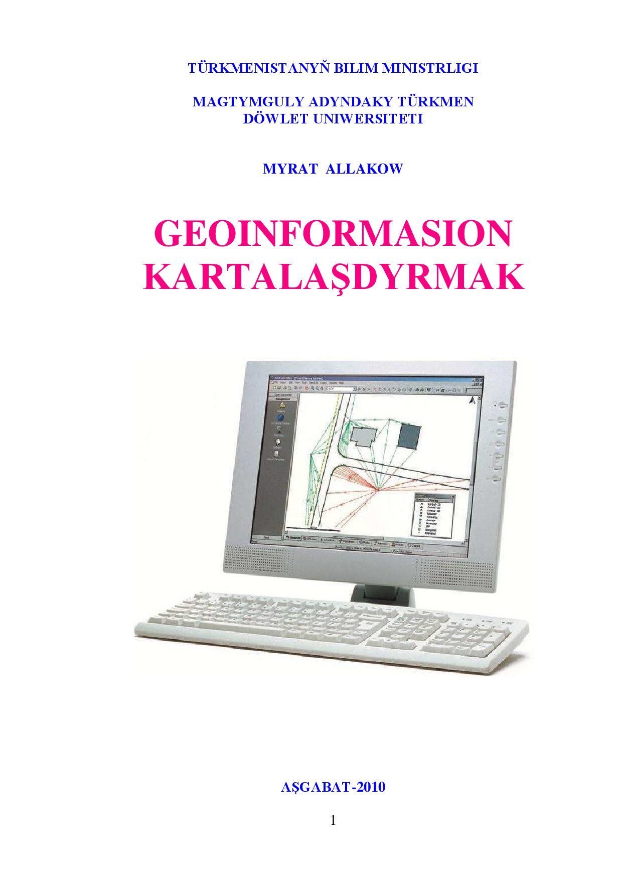 GEOINFORMASION KARTALAŞDYRMAK