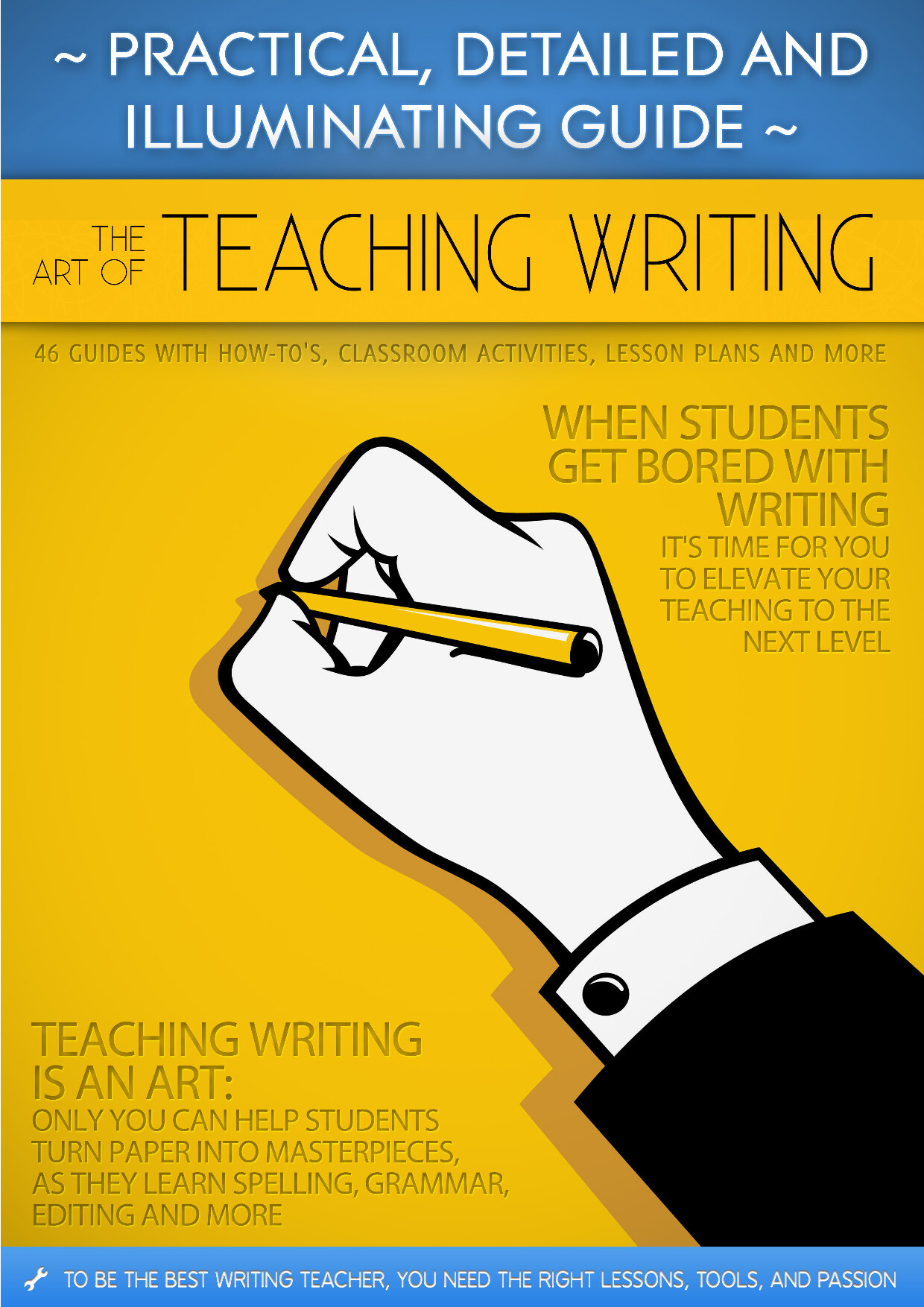 THE ART OF TEACHING WRITING