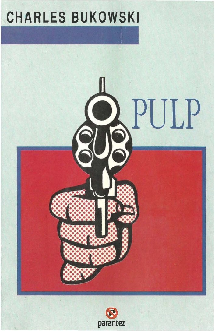 CHARLES BUKOWSKI — PULP