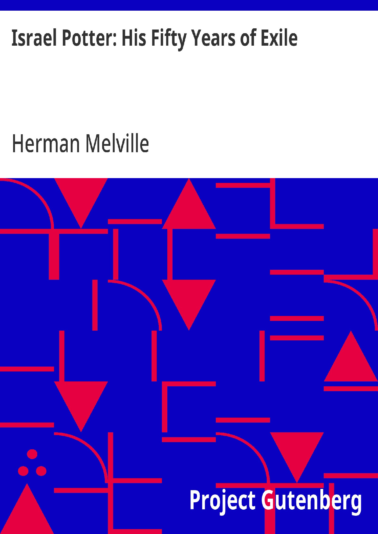 ISRAEL POTTER   HERMAN MELVILLE