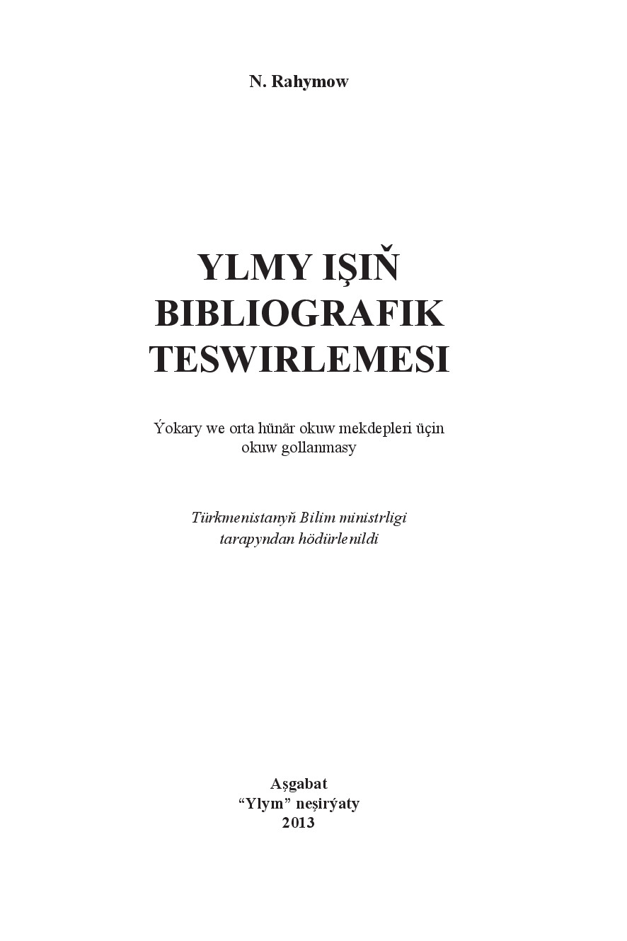 YLMY IŞIŇ BIBLIOGRAFIK TESWIRLEMESI