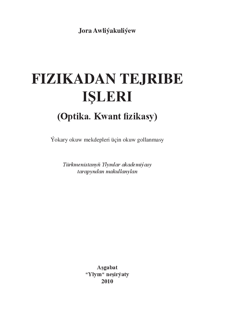 FIZIKADAN TEJRIBE IŞLERI (OPTIKA, KWANT FIZIKASY)