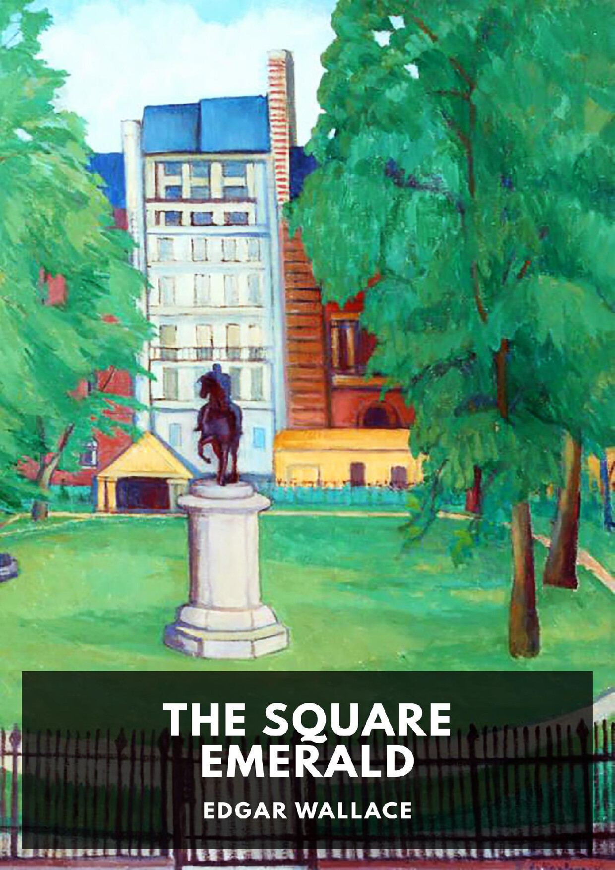 THE SQUARE EMERALD   EDGAR WALLACE
