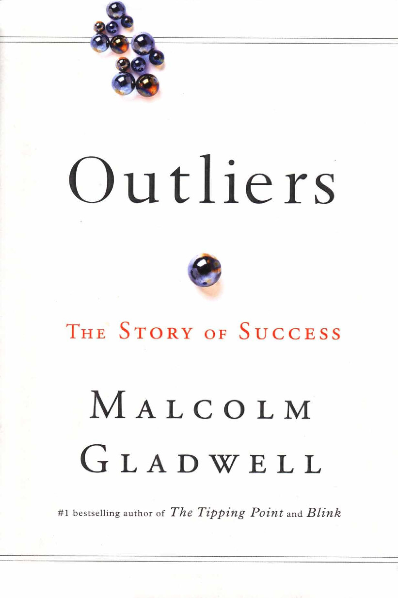 OUTLIERS THE STORY OF SUCCESS