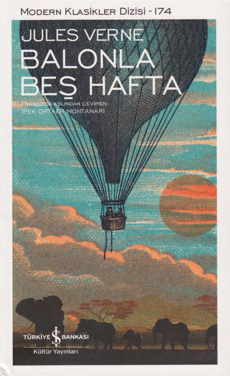 JULES VERNE BALONLA BEŞ HAFTA SEYAHAT