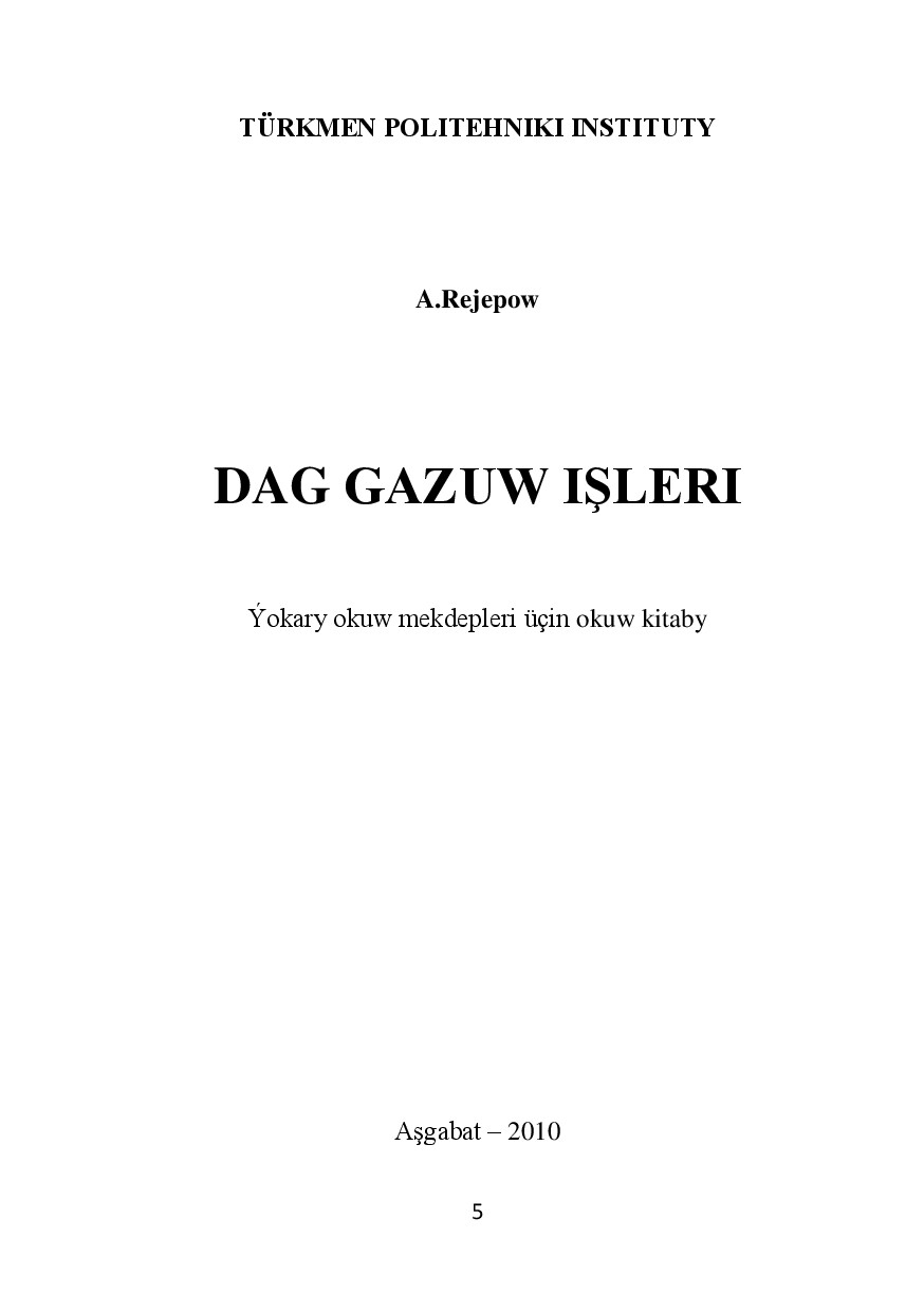 DAG GAZUW IŞLERI