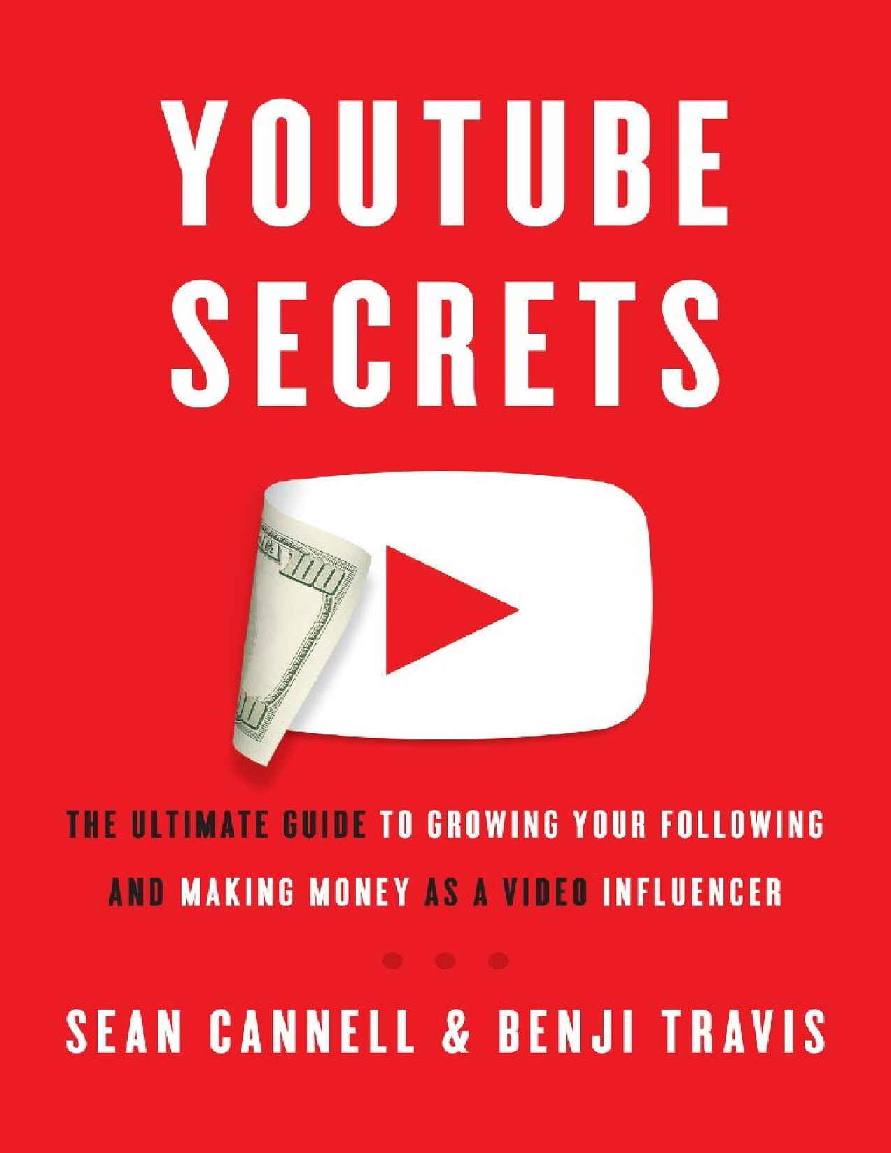 YOUTUBE SECRETS BY BENJI TRAVIS