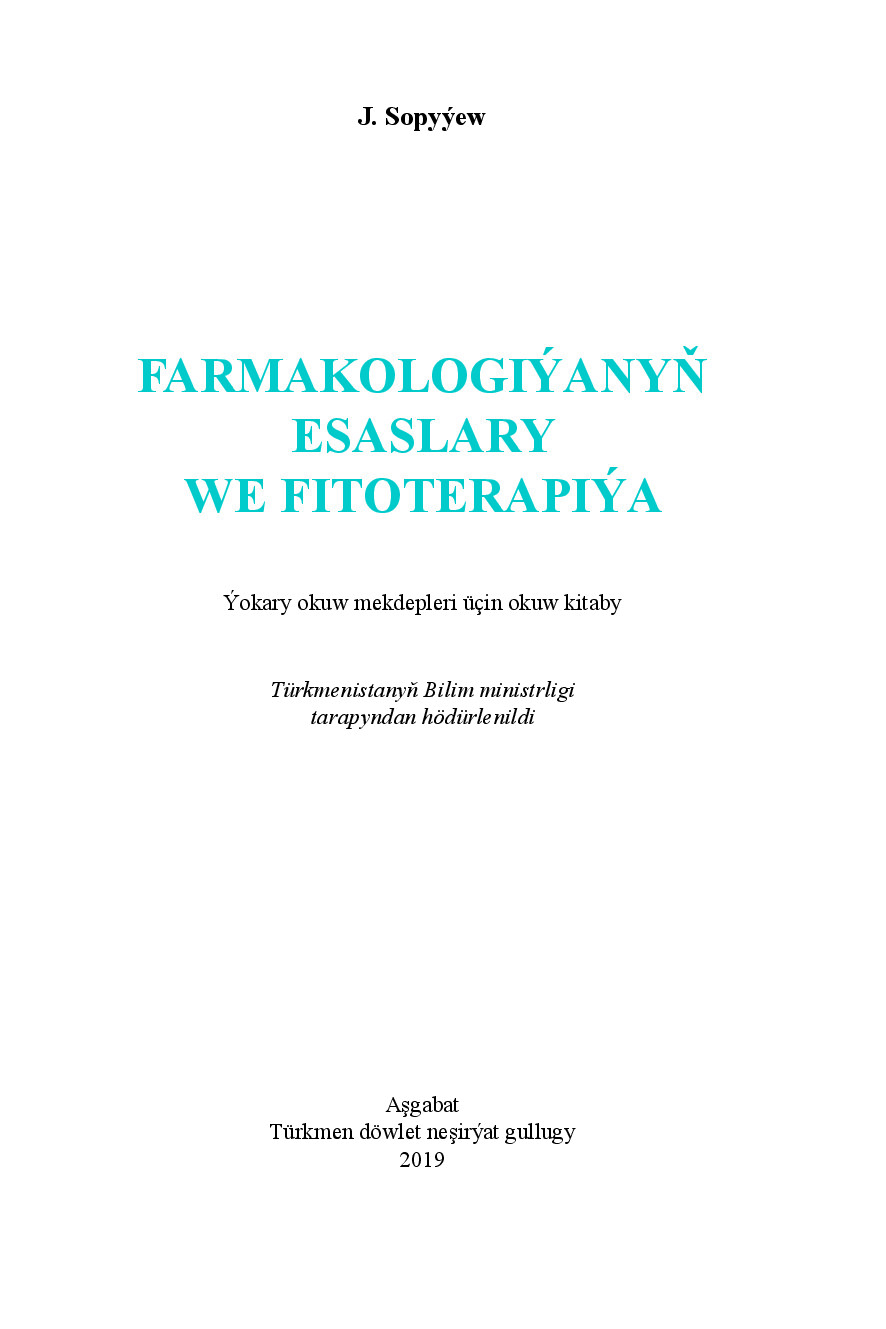 FARMAKOLOGIÝANYŇ ESASLARY WE FITOTERAPIÝA