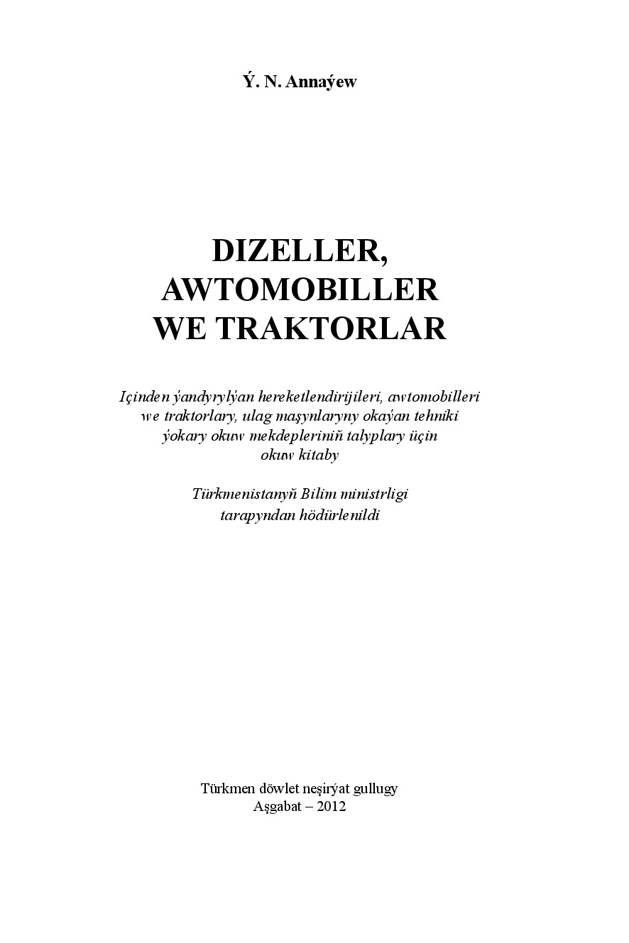 DIZELLER, AWTOMOBILLER WE TRAKTORLAR