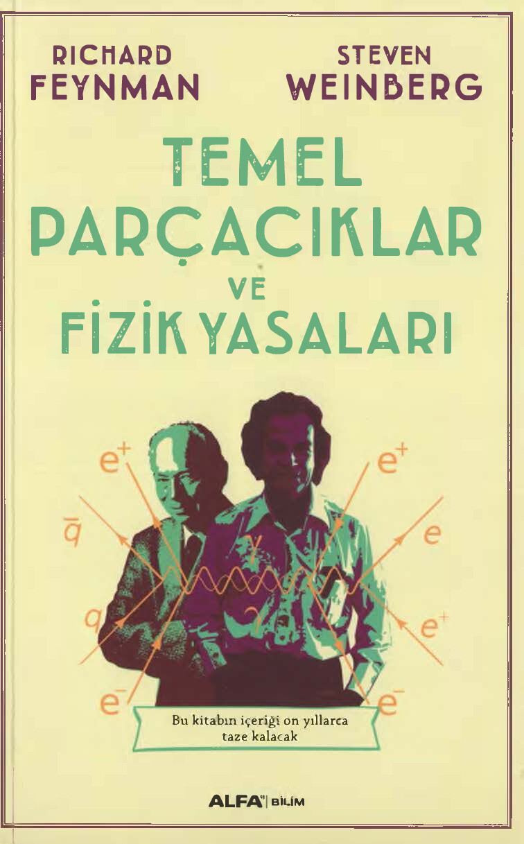 103 RICHARD FENYMAN STEVEN WEINBERG TEMEL PARÇACIKLAR VE FIZIK YASALARI