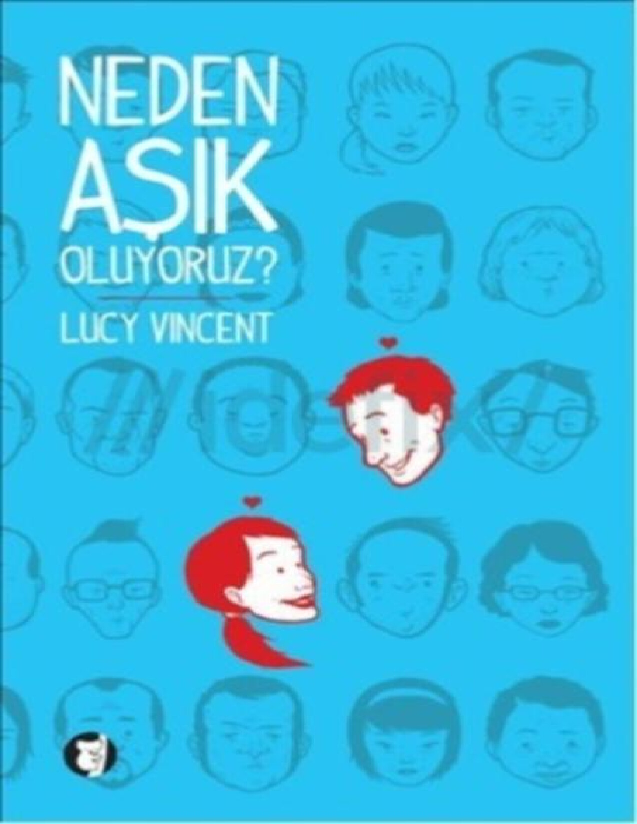 NEDEN ÂŞIK OLUYORUZ
