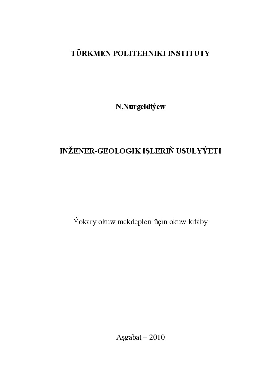 INŽENER GEOLOGIK IŞLERIŇ USULYÝETI