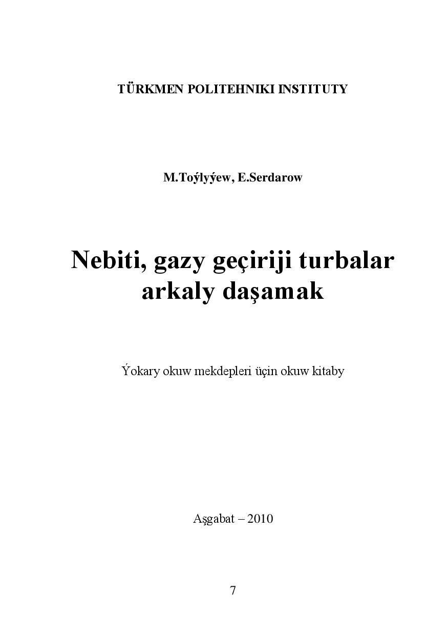 NEBITI, GAZY GEÇIRIJI TURBALAR ARKALY DAŞAMAK