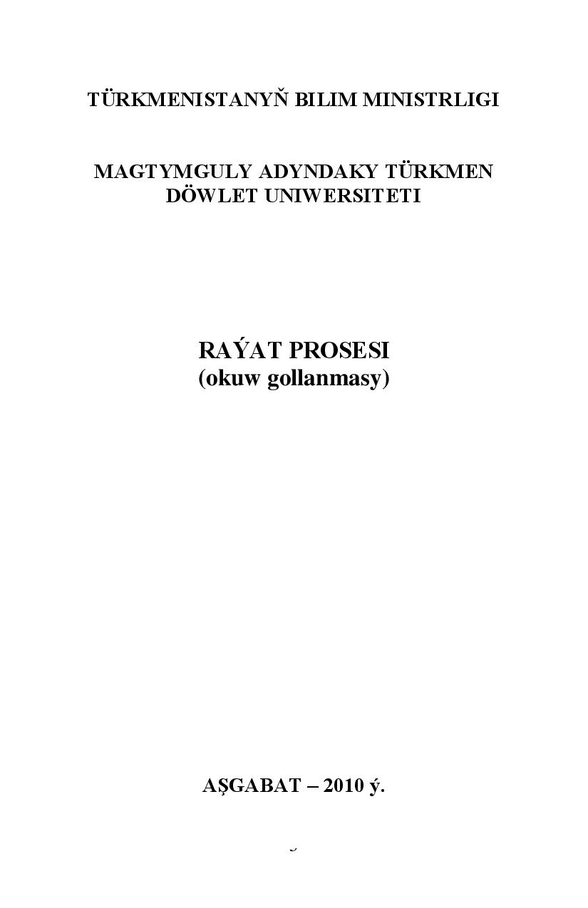 GOÇYÝEW T~RAÝAT PROSESI 2010`TDU