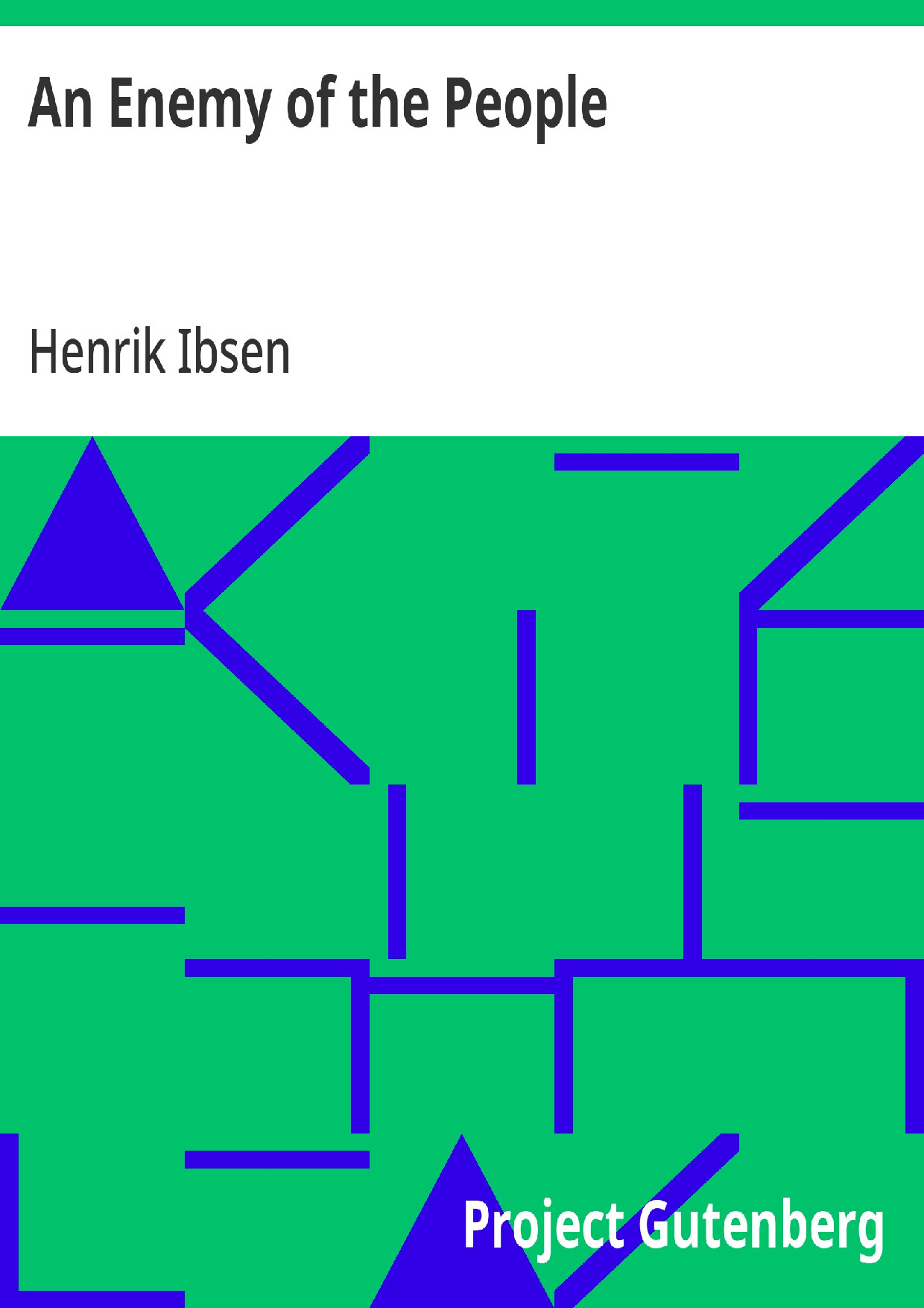 AN ENEMY OF THE PEOPLE   HENRIK IBSEN