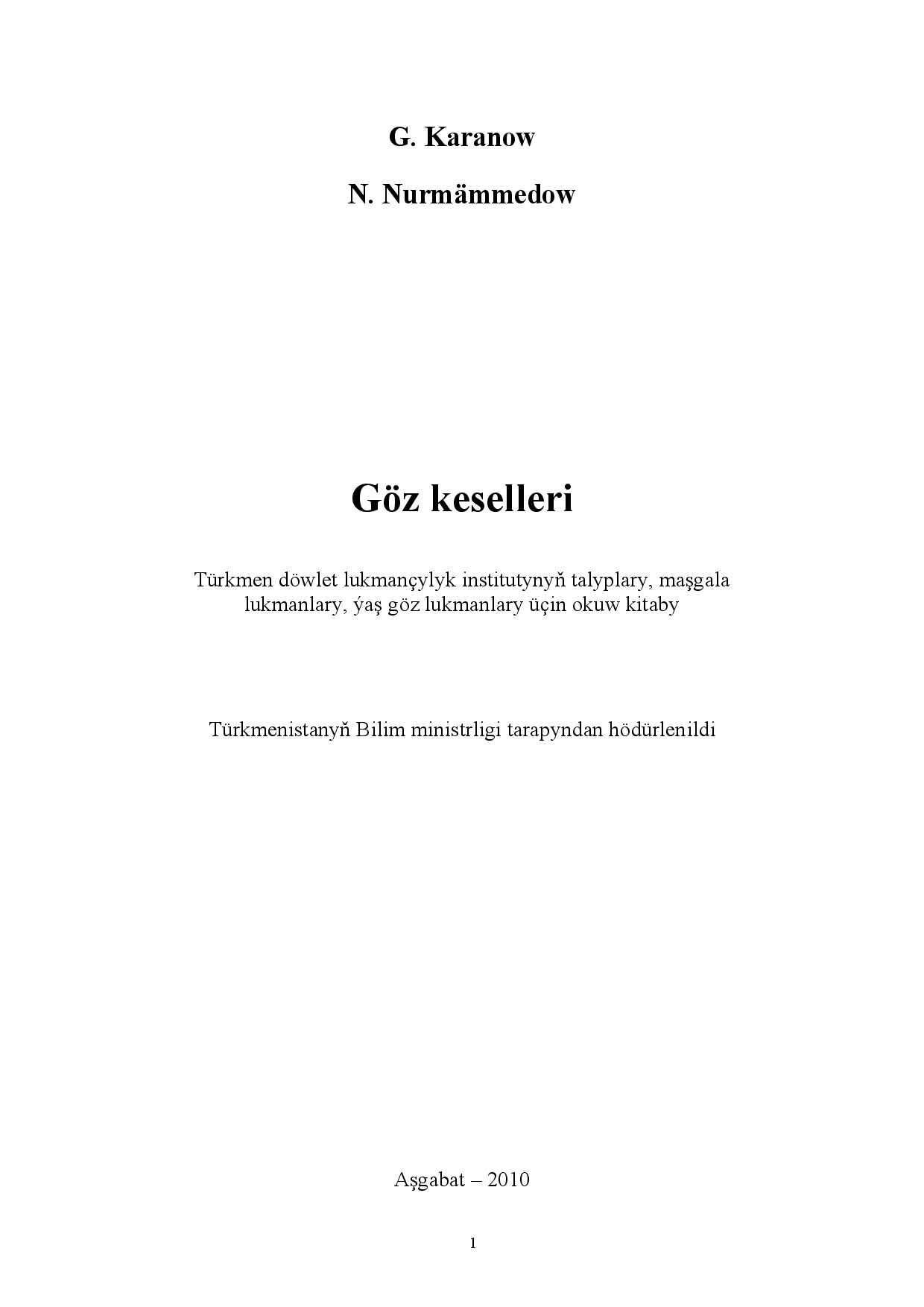 GÖZ KESELLERI
