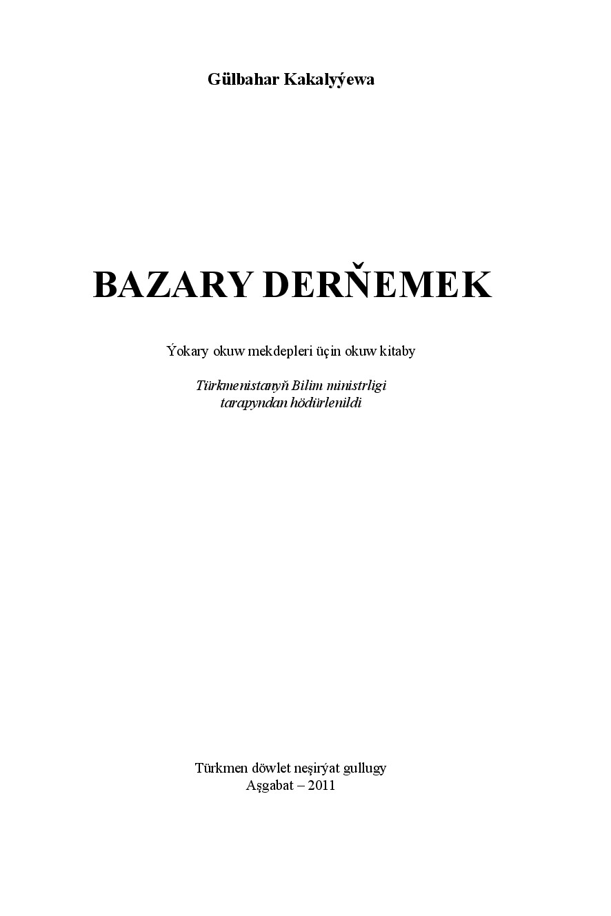 KAKALYÝEWA G BAZARY DERŇEMEK