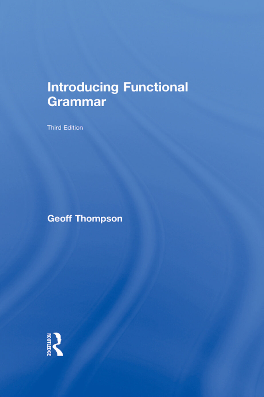 INTRODUCING FUNCTIONAL GRAMMAR