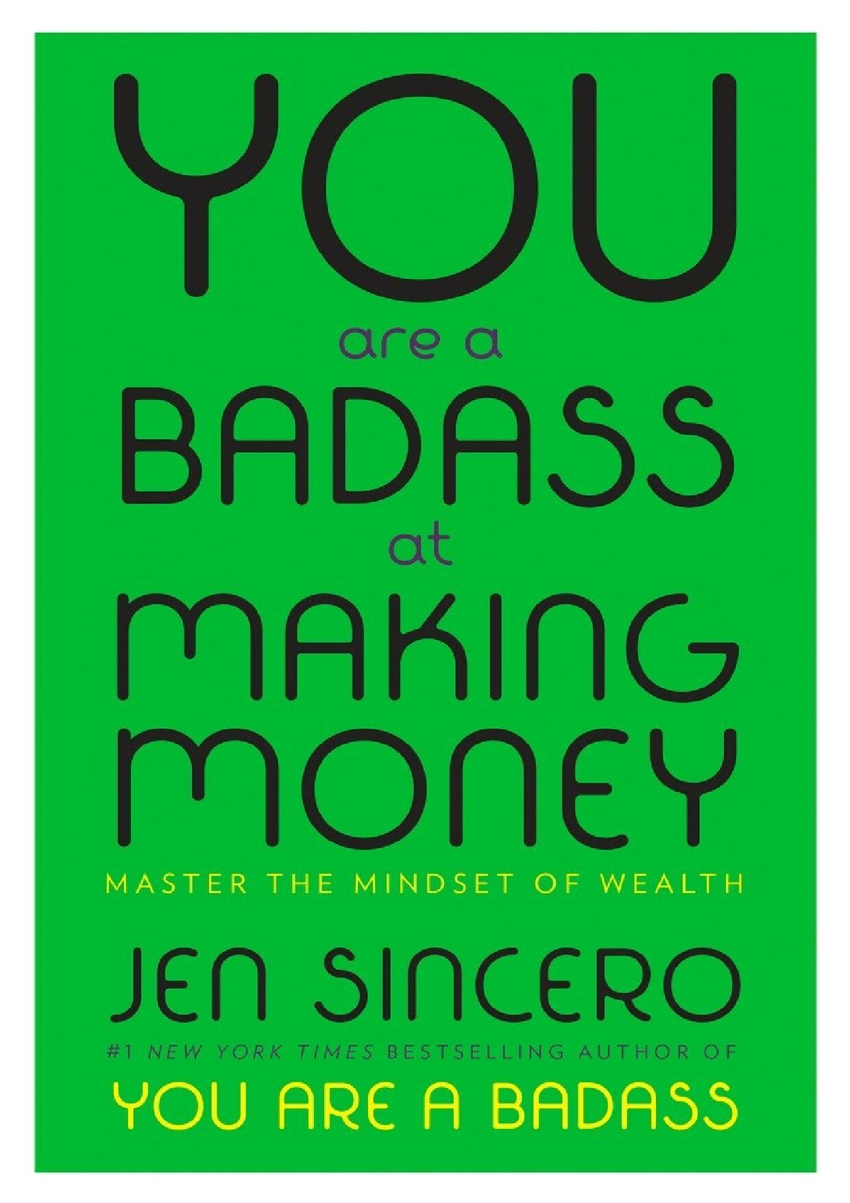YOU ARE A BADASS AT MAKING MONEY