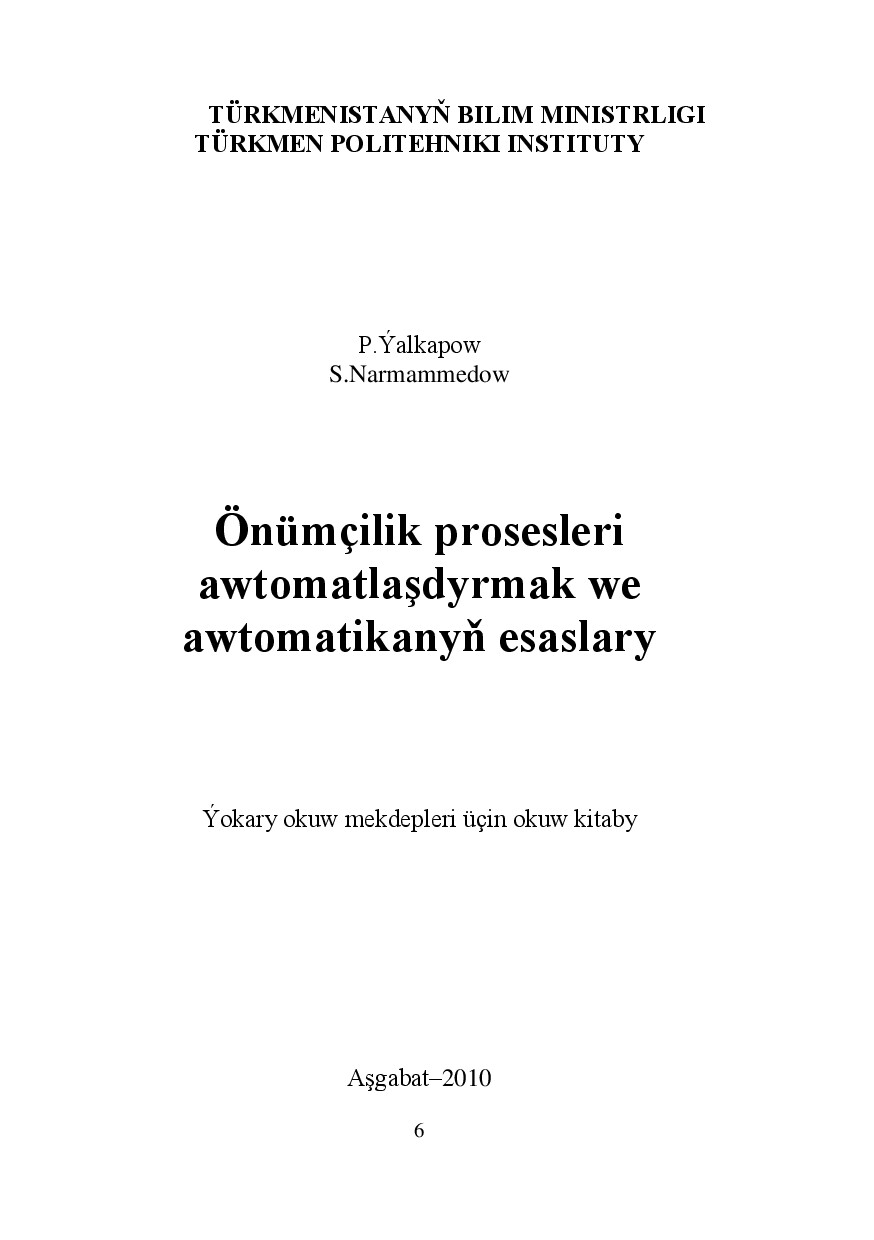 ALKAPOW P ÖNÜMÇILIK PROSESLERI AWTOMATLAŞDYRMAK WE AWTOMATIKANYŇ