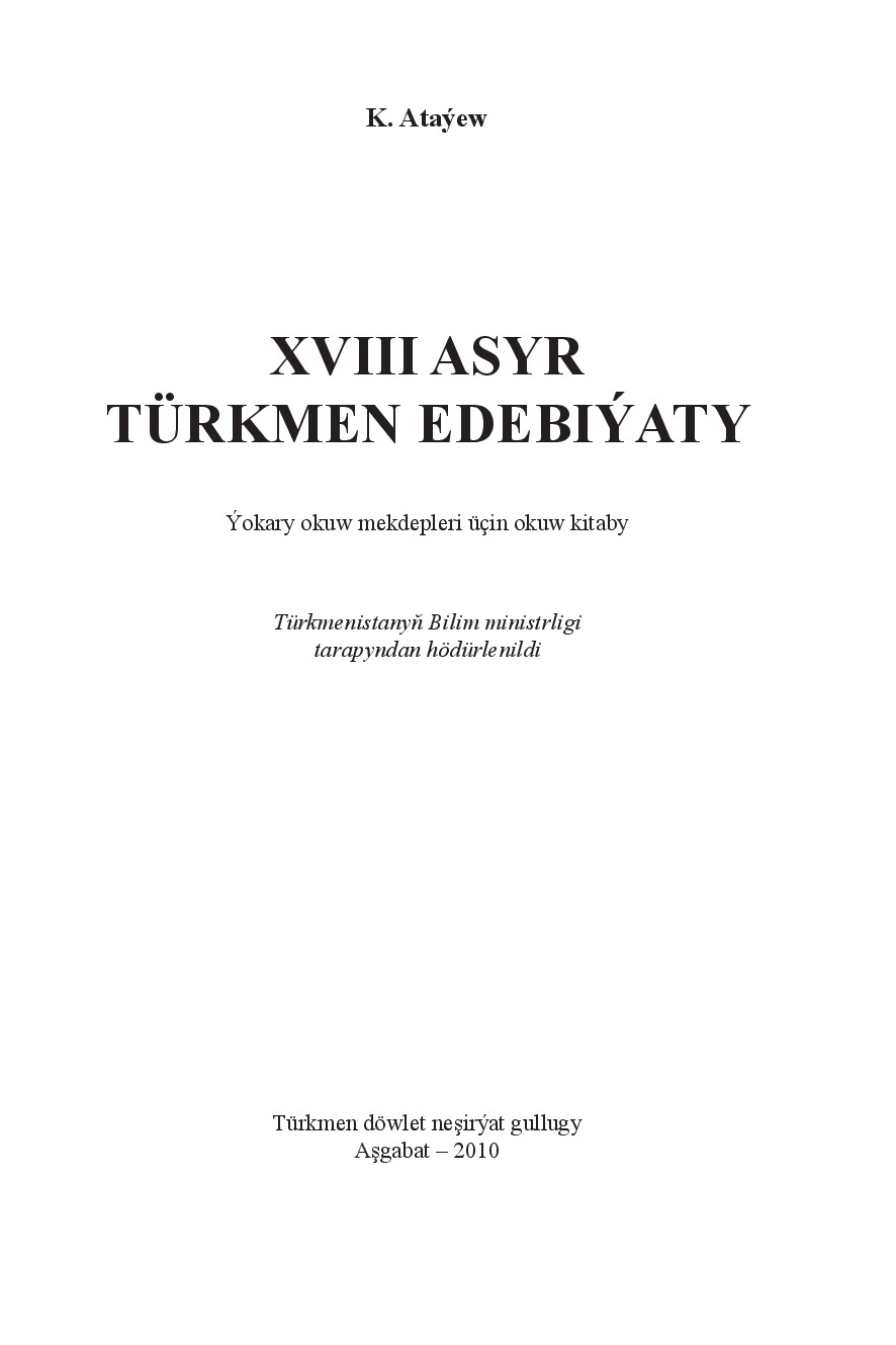 XVIII ASYR TÜRKMEN EDEBIÝATY