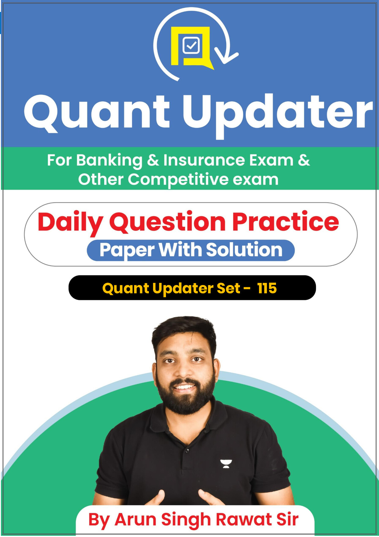 QUANT UPDATER SET 115 ARUN SINGH RAWAT