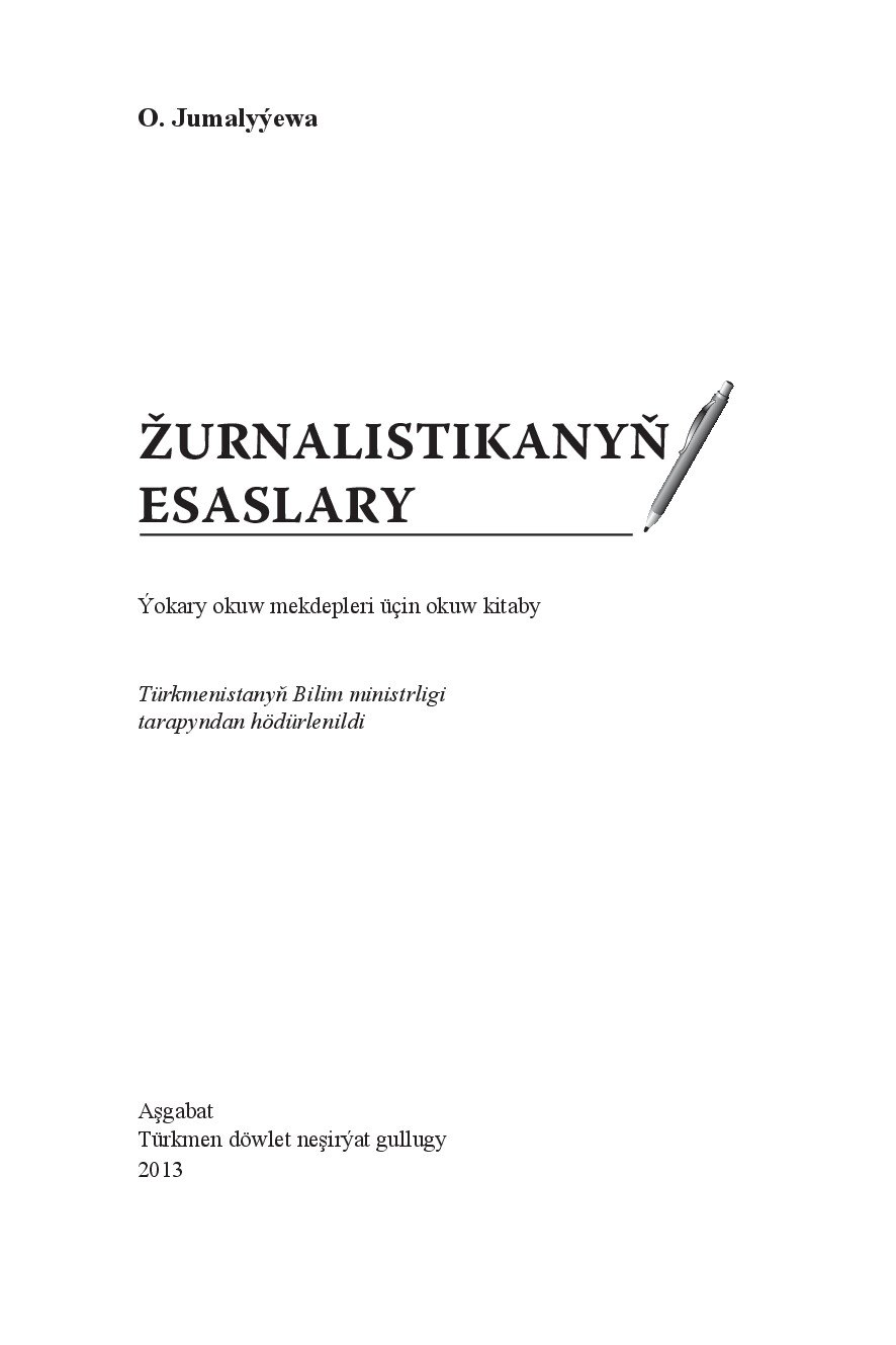 ŽURNALISTIKANYŇ ESASLARY
