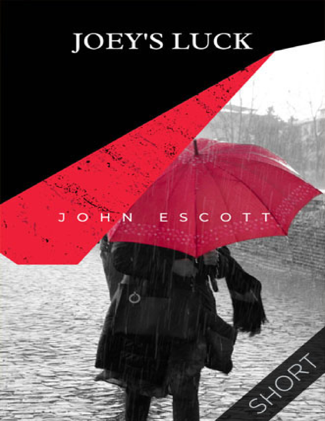 Joey S Luck John Escott
