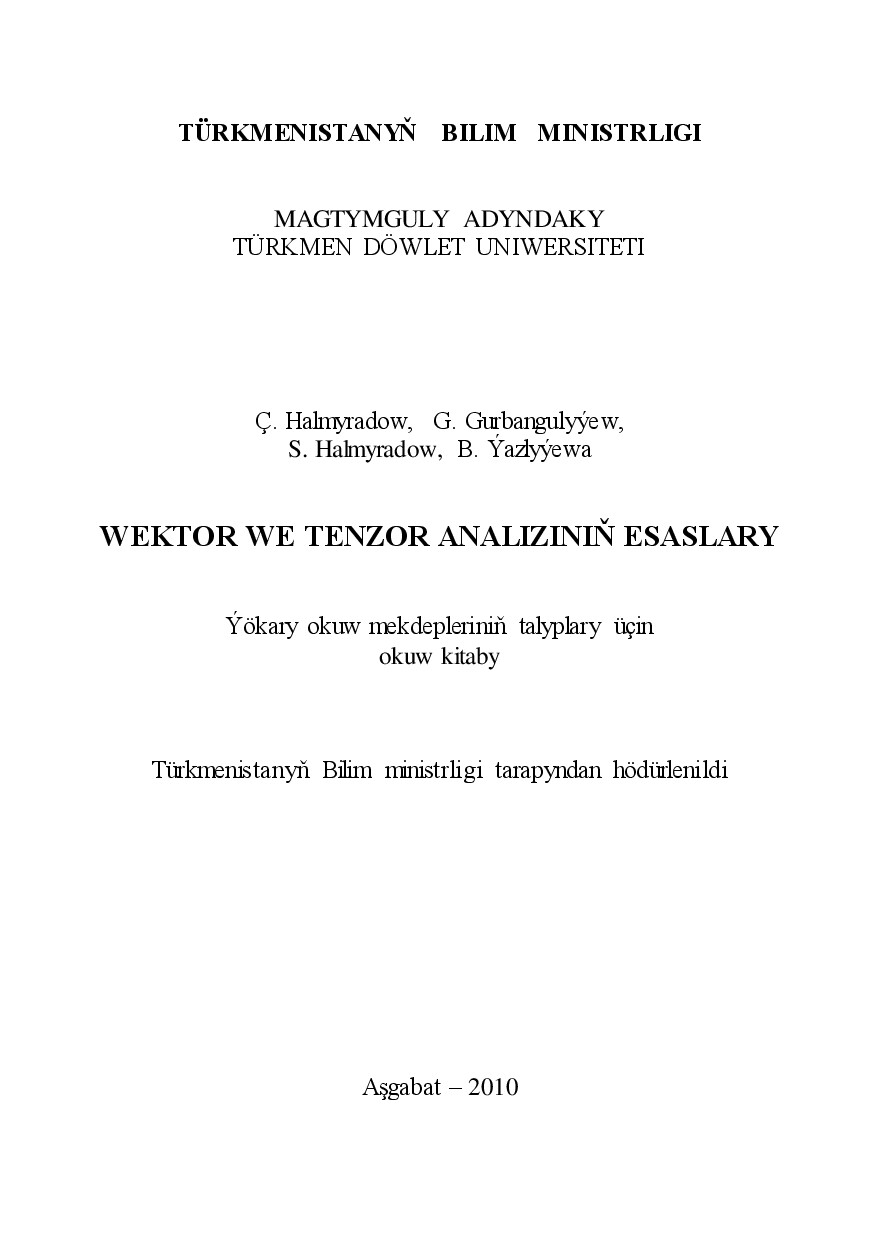 WEKTOR WE TENZOR ANALIZINIŇ ESASLARY