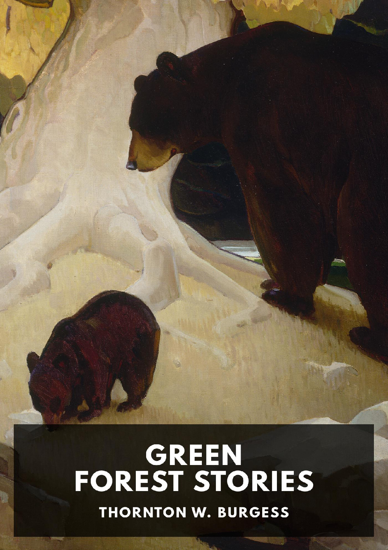 GREEN FOREST STORIES   THORNTON W. BURGESS