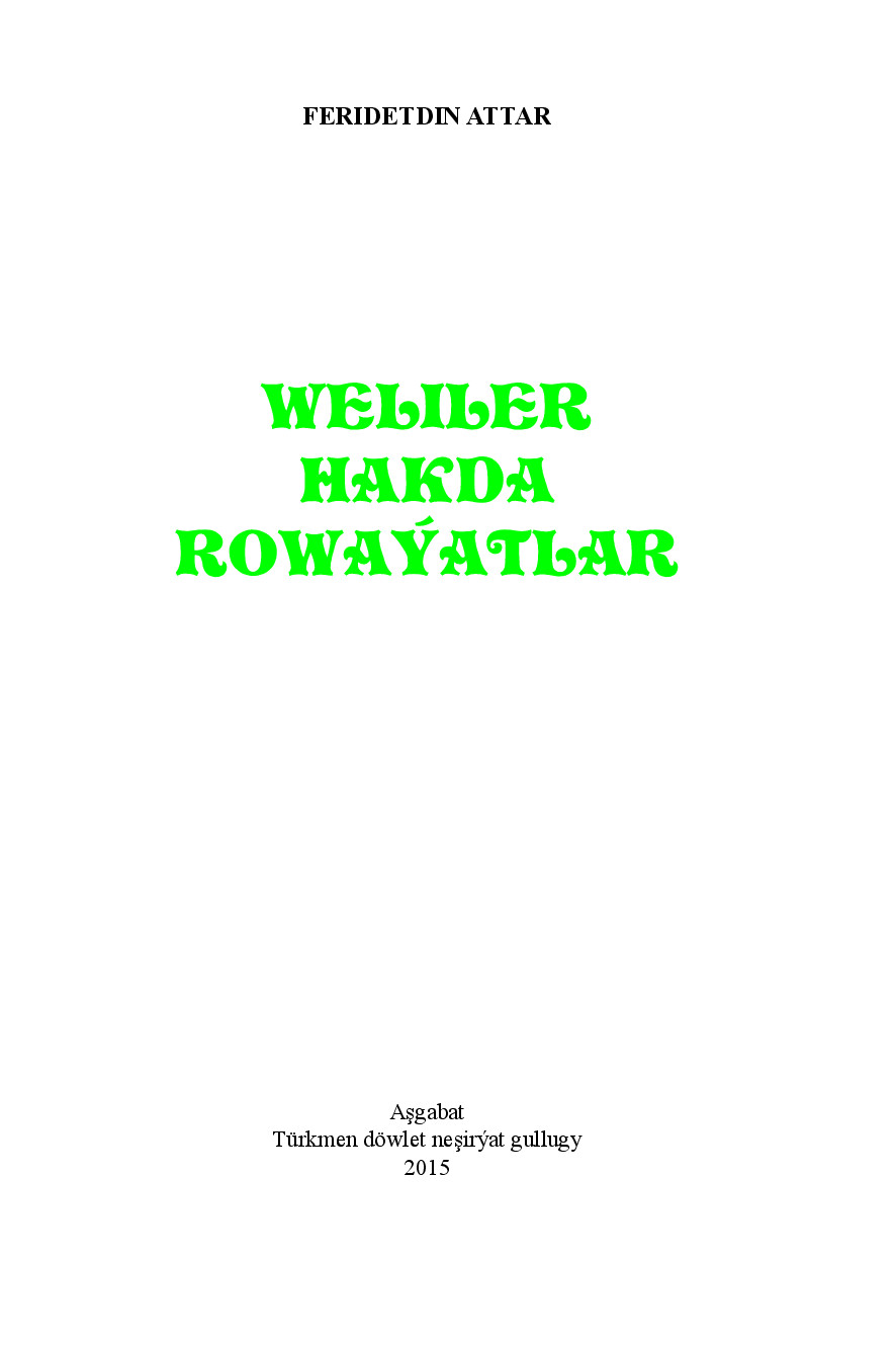 WELILER HAKDA ROWAÝATLAR