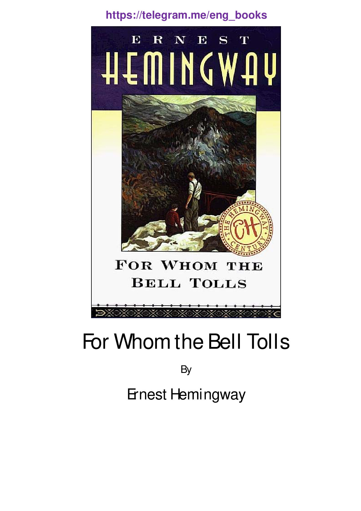 FOR WHOM THE BELL TOLLS   BY  ERNEST HEMINGWAY