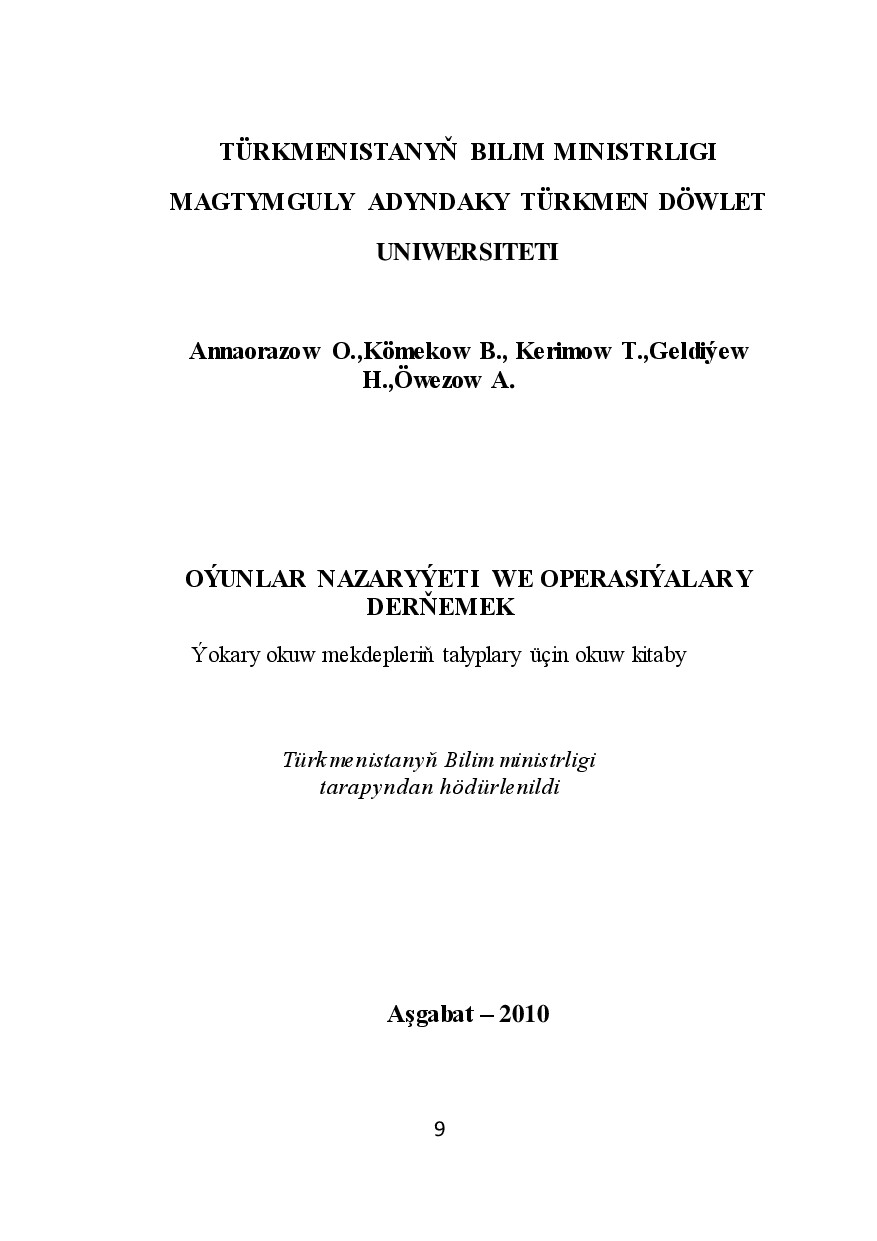 OÝUNLAR NAZARYÝETI WE OPERASIÝALARY DERŇEMEK