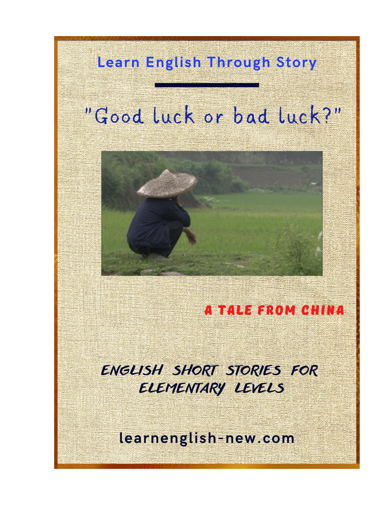 GOOD LUCK OR BAD LUCK A TALE FROM CHINA STORY BOOK PDF