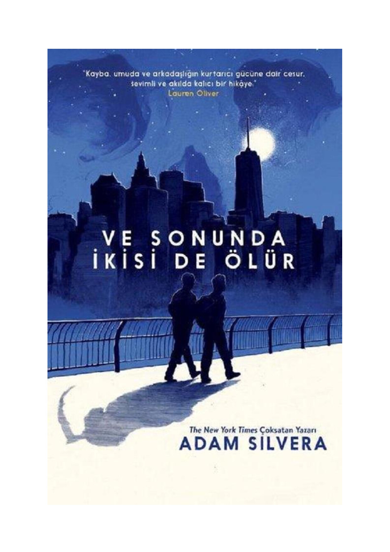 VE SONUNDA IKISI DE ÖLÜR