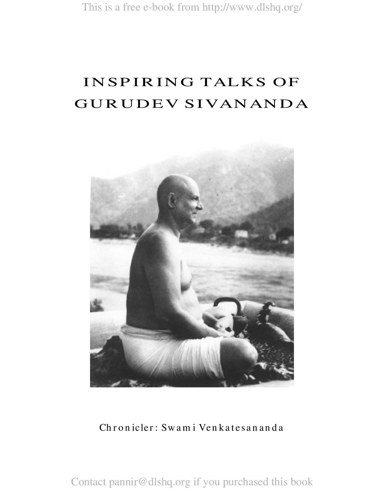 INSPIRING TALKS TALKS OF GURUDEV SIVANANDA INSPIRING TALKS OF GURUDEV