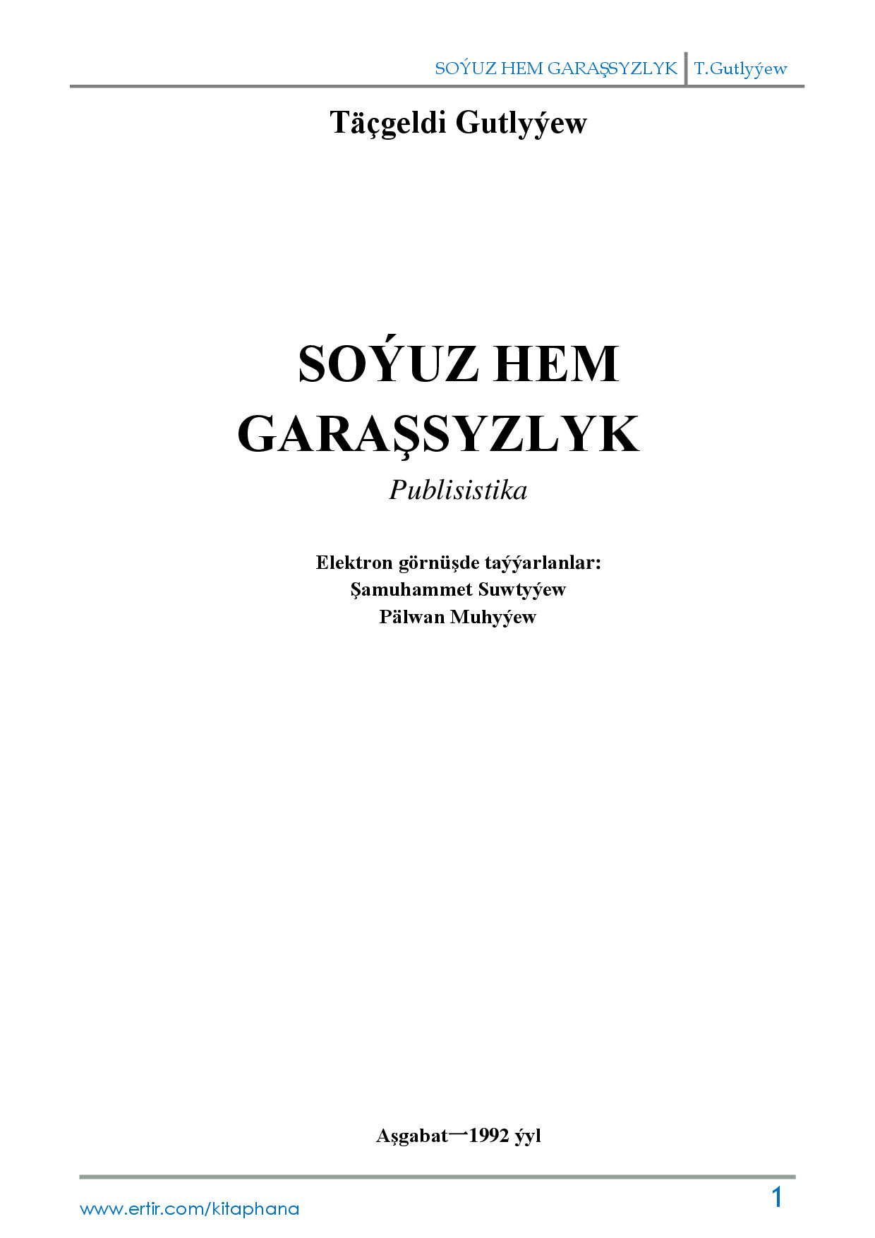SAÝUZ HEM GARAŞSYZLYK