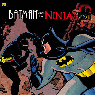 BATMA AND THE NINJA