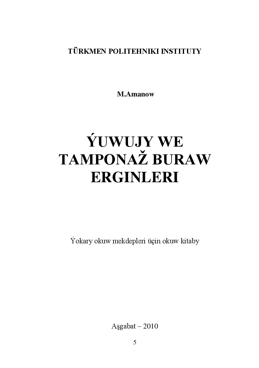 ÝUWUJY WE TAMPONAŽ BURAW ERGINLERI