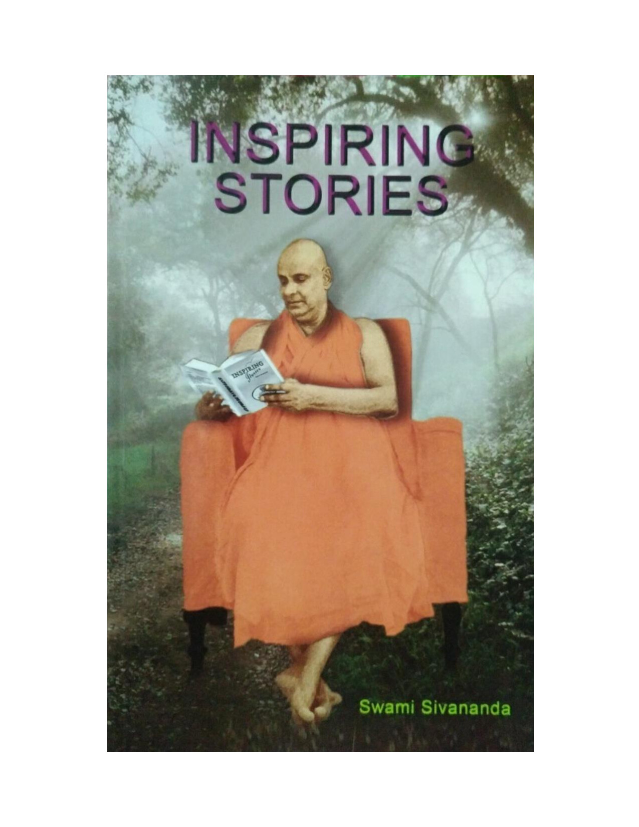 INSPIRING STORIES INSPIRING STORIESSRI SWAMI SIVANANDA