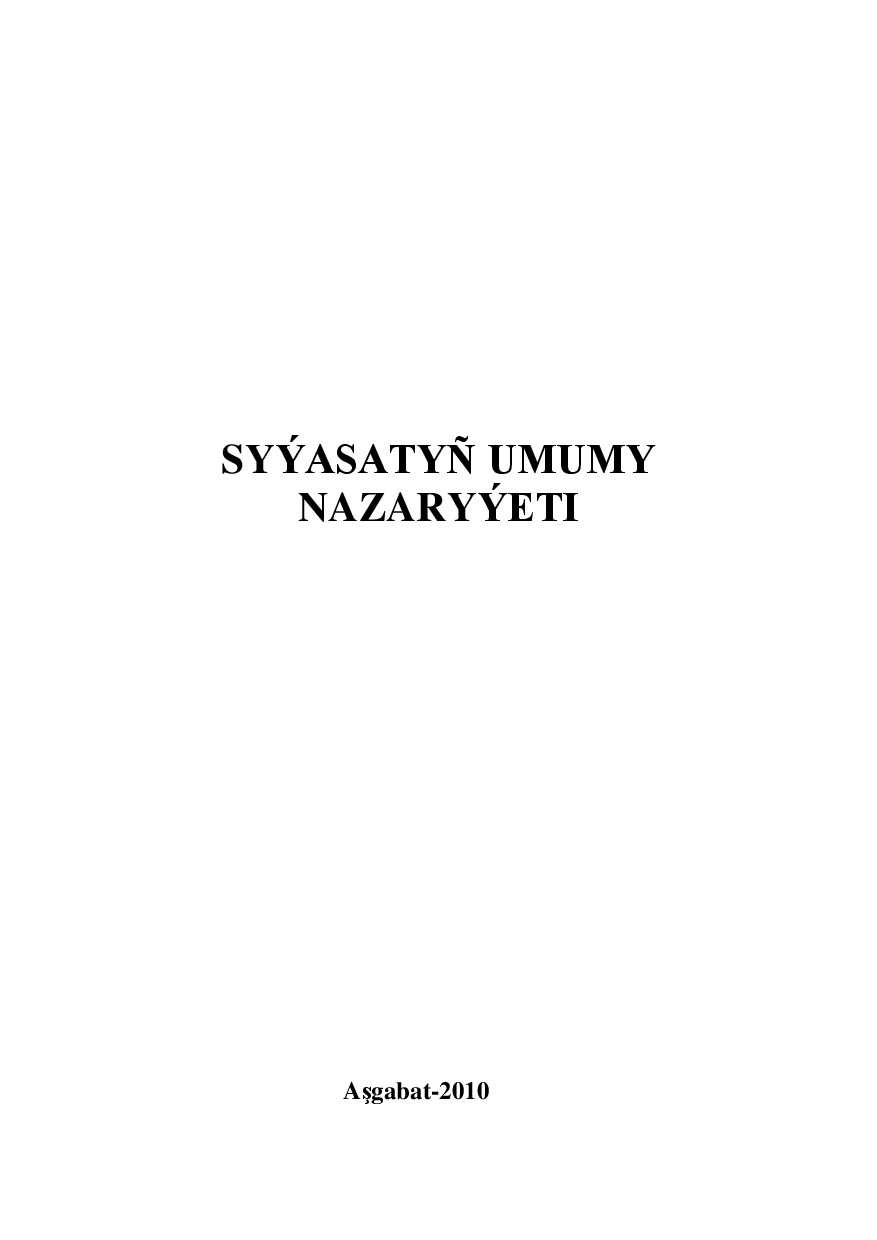 SYÝASATYŇ UMUMY NAZARYÝETI