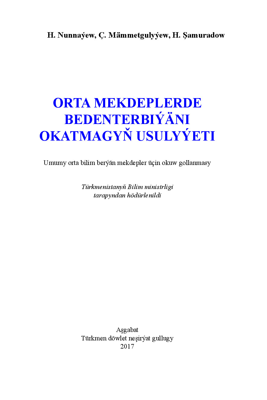 ORTA MEKDEPLERDE BEDENTERBIÝÄNI OKATMAGYŇ USULYÝETI